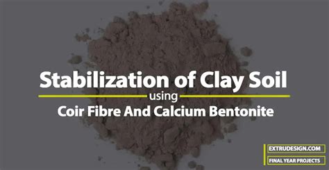  Bentonite: Un minerale sorprendente per la filtrazione e la stabilizzazione del suolo!